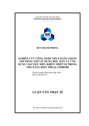 Luận văn thạc sĩ khoa học máy tính nghiên cứu công nghệ nhận dạng giọng nói tiếng việt sử dụng học máy và ứng dụng vào việc điều khiển thiết bị trong nhà bằng điện thoại android