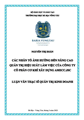 Luận văn thạc sĩ các nhân tố ảnh hưởng đến nâng cao quản trị hiệu suất của công ty cổ phần cơ khí xây dựng amecc jsc