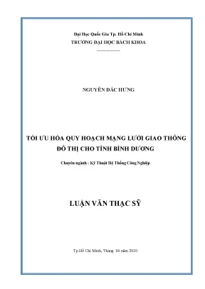Luận văn thạc sĩ kỹ thuật hệ thống công nghiệp tối ưu hóa quy hoạch mạng lưới giao thông đô thị cho tỉnh bình dương