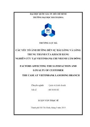 Luận văn thạc sĩ quản trị kinh doanh các yếu tố ảnh hưởng đến sự hài lòng và lòng trung thành của khách hàng nghiên cứu tại vietinbank chi nhánh lâm đồng