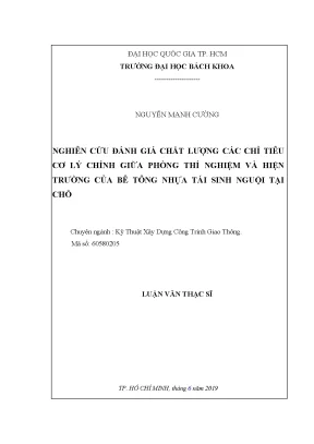 Luận văn thạc sĩ kỹ thuật xây dựng nghiên cứu đánh giá chất lượng các chỉ tiêu cơ lý chính giữa phòng thí nghiệm và hiện trường của bê tông nhựa tái sinh nguội tại chỗ