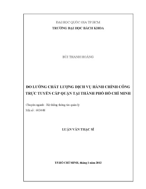 Luận văn thạc sĩ hệ thống thông tin quản lý đo lường chất lượng dịch vụ hành chính công trực tuyến cấp quận tại thành phố hồ chí minh