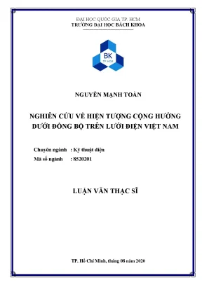 Luận văn thạc sĩ kỹ thuật điện nghiên cứu về hiện tượng cộng hưởng dưới đồng bộ trên lưới điện việt nam