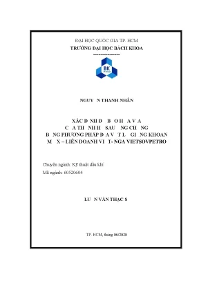 Luận văn thạc sĩ kỹ thuật dầu khí xác định độ bão hòa vỉa của thành hệ sau ống chống bằng phương pháp địa vật lý giếng khoan mỏ x liên doanh việtnga vietsovpetro