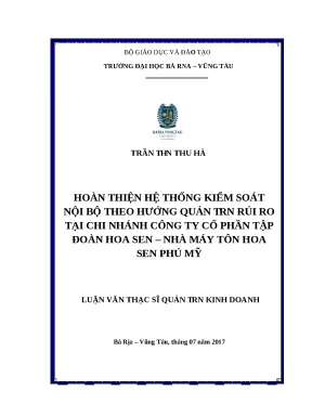 Luận văn thạc sĩ hoàn thiện hệ thống kiểm soát nội bộ theo hướng quản trị rủi ro tại chi nhánh công ty cổ phần tập đoàn hoa sen nhà máy tôn hoa sen phú mỹ