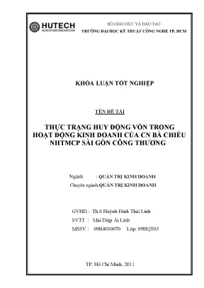 Luận văn thực trạng và giải pháp huy động vốn trong hoạt động kinh doanh tại cn bà chiểu nhtmcp sài gòn công thương