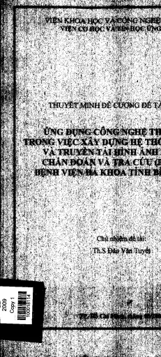 Luận văn ứng dụng công nghệ thông tin trong việc xây dựng hệ thống lưu trữ và truyền tải hình ảnh phục vụ chuẩn đoán và tra cứu tai bệnh viện đa khoa tỉnh bình dương