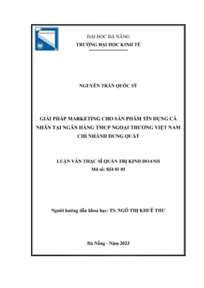 Luận văn thạc sĩ giải pháp marketing cho sản phẩm tín dụng cá nhân tại ngân hàng tmcp ngoại thương việt nam chi nhánh dung quất