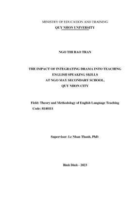 Luận văn thạc sĩ lý thuyết và phương pháp giảng dạy tiếng anh the impact of integrating drama into teaching english peaking skills at ngo may secondary school quy nhon city