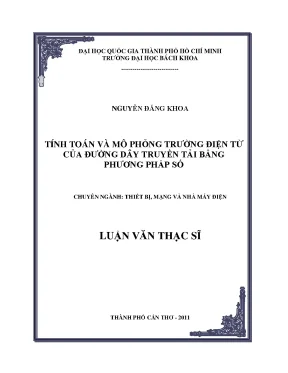 Luận văn thạc sĩ thiết bị mạng và nhà máy điện tính toán và mô phỏng trường điện từ của đường dây truyền tải bằng phương pháp số