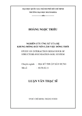 Luận văn thạc sĩ địa kỹ thuật xây dựng nghiên cứu ứng xử của hệ khungmóngđất nền làm việc đồng thời