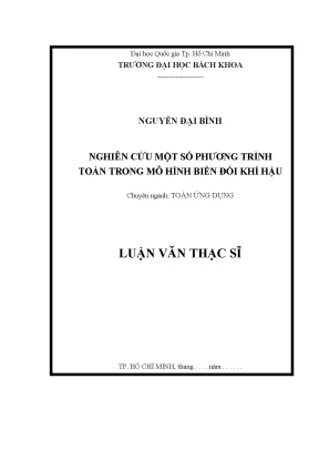Luận văn thạc sĩ toán ứng dụng nghiên cứu một số phương trình toán trong mô hình biến đổi khí hậu