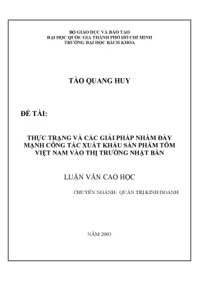 Luận văn thạc sĩ quản trị kinh doanh thực trạng và các giải pháp nhằm đẩy mạnh công tác xuất khẩu sản phẩm tôm việt nam vào thị trường nhật bản