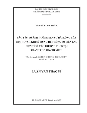 Luận văn thạc sĩ hệ thống thông tin quản lý các yếu tố ảnh hưởng đến sự hài lòng của phụ huynh khi sử dụng hệ thống sổ liên lạc điện tử ở các trường thcs tại thành phố hồ chí minh