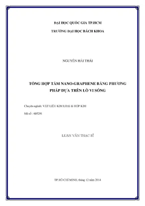Luận văn thạc sĩ kỹ thuật vật liệu tổng hợp tấm nanographene bằng phương pháp dựa trên lò vi sóng