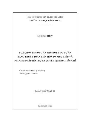 Luận văn thạc sĩ quản lý xây dựng lựa chọn phương án phù hợp cho dự án bằng thuật toán tiến hóa đa mục tiêu và phương pháp hỗ trợ ra quyết định đa tiêu chí