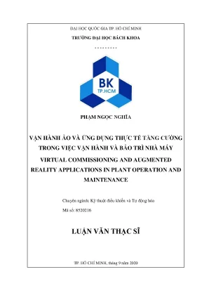 Luận văn thạc sĩ kỹ thuật điều khiển và tự động hóa vận hành ảo và ứng dụng thực tế tăng cường trong việc vận hành và bảo trì nhà máy