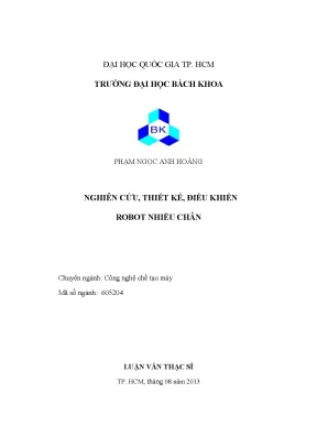 Luận văn thạc sĩ công nghệ chế tạo máy nghiên cứu thiết kế điều khiển robot nhiều chân