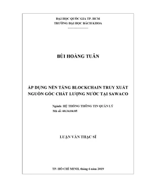 Luận văn thạc sĩ hệ thống thông tin quản lý áp dụng nền tảng blockchain truy xuất nguồn gốc chất lượng nước tại sawaco