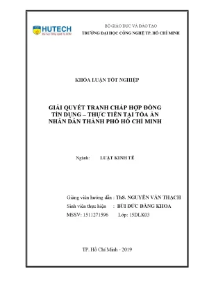 Luận văn tốt nghiệp giải quyết tranh chấp hợp đồng tín dụng thực tiễn tại tòa án nhân dân thành phố hồ chí minh