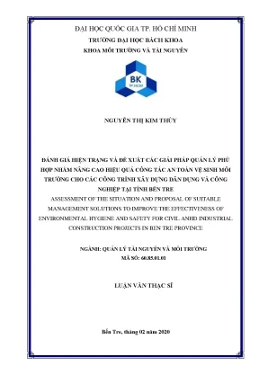 Luận văn thạc sĩ quản lý tài nguyên và môi trường đánh giá hiện trạng và đề xuất các giải pháp quản lý phù hợp nhằm nâng cao hiệu quả công tác an toàn vệ sinh môi trường cho các công trình xây dựng dân dụng và công nghiệp tại tỉnh bến tre