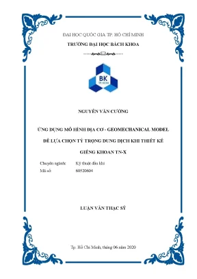 Luận văn thạc sĩ kỹ thuật dầu khí ứng dụng mô hình địa cơgeomechanical model để lựa chọn tỷ trọng dung dịch khi thiết kế giếng khoan tnx
