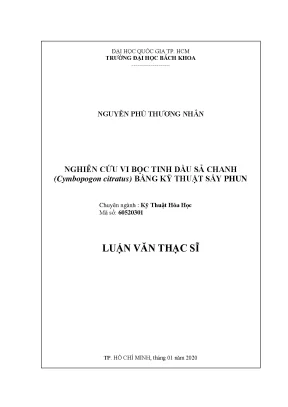 Luận văn thạc sĩ kỹ thuật hóa học nghiên cứu vi bọc tinh dầu sả chanh cymbopogon citratus bằng kỹ thuật sấy phun