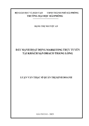 Luận văn thạc sĩ quản trị kinh doanh đẩy mạnh hoạt động marketing trực tuyến tại khạch sạn draco thăng long