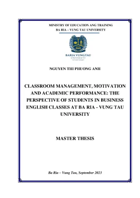 Luận văn thạc sĩ classroom management motivation and academic performance the perspective of students in business english classes at ba ria vung tau university
