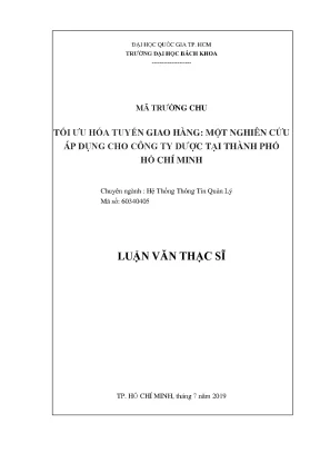 Luận văn thạc sĩ hệ thống thông tin quản lý tối ưu hóa tuyến giao hàng một nghiên cứu áp dụng cho công ty dược tại thành phố hồ chí minh