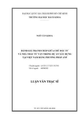 Luận văn thạc sĩ quản lý xây dựng đánh giá tranh chấp giữa chủ đầu tư và nhà thầu tư vấn trong dự án xây dựng tại việt nam bằng phương pháp anp