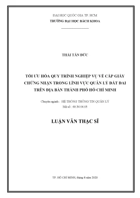 Luận văn thạc sĩ hệ thống thông tin quản lý tối ưu hóa quy trình nghiệp vụ về cấp giấy chứng nhận trong lĩnh vực quản lý đất đai trên địa bàn thành phố hồ chí minh