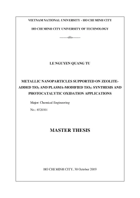 Luận văn thạc sĩ kỹ thuật hóa học metallic nanoparticles supported on zeoliteadded tio2 and plasmamodified tio2 synthesis and photocatalytic oxidation applications
