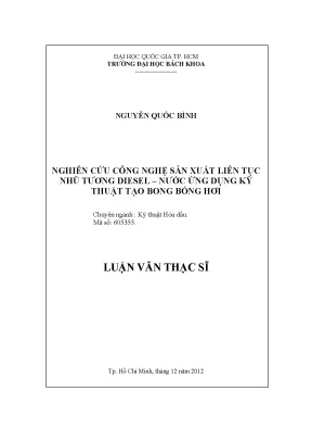 Luận văn thạc sĩ kỹ thuật hóa dầu nghiên cứu công nghệ sản xuất liên tục nhũ tương diesel nước ứng dụng kỹ thuật tạo bong bóng hơi