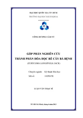 Luận văn thạc sĩ kỹ thuật hóa học góp phầnn ghiên cứu thành phần hóa học rễ cây bá bệnh eurycoma longifolia jack