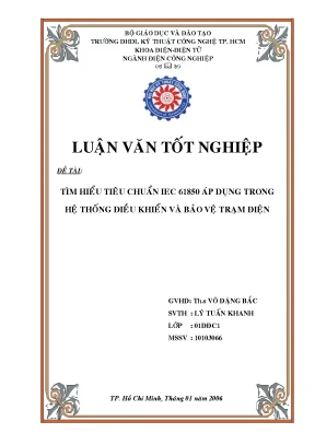Luận văn tìm hiểu tiêu chuẩn iec 61850 áp dụng trong hệ thống điều khiển và bảo vệ trạm điện