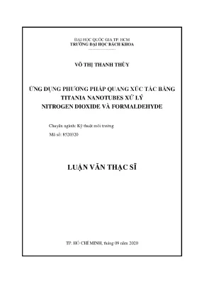 Luận văn thạc sĩ kỹ thuật môi trường ứng dụng phương pháp quang xúc tác bằng titania nanotubes xử lý nitrogen dioxide và formaldehyde
