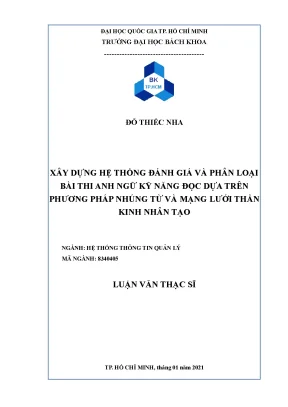 Luận văn thạc sĩ hệ thống thông tin quản lý xây dựng hệ thống đánh giá và phân loại bài thi anh ngữ kỹ năng đọc dựa trên phương pháp nhúng từ và mạng lưới thần kinh nhân tạo