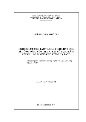 Luận văn thạc sĩ kỹ thuật vật liệu nghiên cứu chế tạo và các tính chất của bê tông rỗng cốt liệu xỉ sắt sử dụng làm kết cấu áo đường cho cơ sở hạ tầng