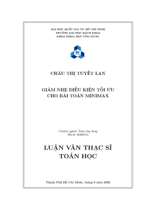 Luận văn thạc sĩ toán ứng dụng giảm nhẹ điều kiện tối ưu cho bài toán minimax