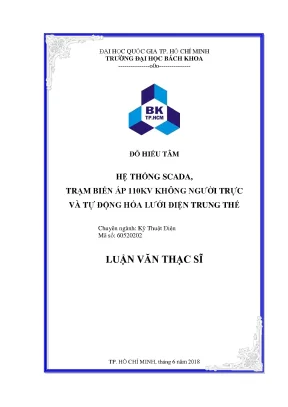 Luận văn thạc sĩ kỹ thuật điện hệ thống scada trạm biến áp 110kv không người trực và tự động hóa lưới điện trung thế