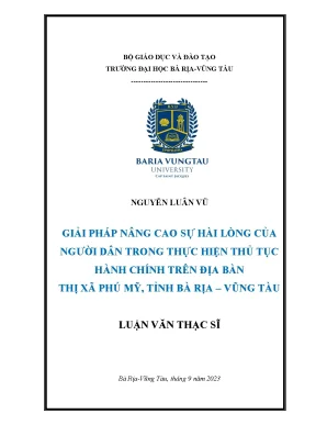 Luận văn thạc sĩ giải pháp nâng cao sự hài lòng của người dân trong thực hiện thủ tục hành chính trên địa bàn thị xã phú mỹ tỉnh bà rịa vũng tàu