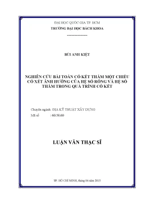 Luận văn thạc sĩ địa kỹ thuật xây dựng nghiên cứu bài toán cố kết thấm một chiều có xét ảnh hưởng của hệ số rỗng và hệ số thấm trong quá trình cố kết
