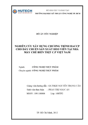Luận văn nghiên cứu xây dựng chương trình haccp cho dây chuyền sản xuất heo viên tại nhà máy chế biến thịt cp việt nam