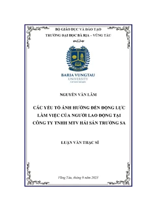 Luận văn thạc sĩ các yếu tố ảnh hưởng đến động lực làm việc của người lao động tại công ty tnhh mtv hải sản trường sa