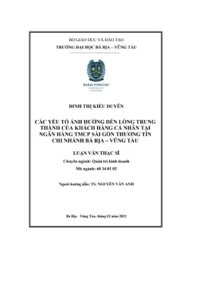 Luận văn thạc sĩ các yếu tố ảnh hưởng đến lòng trung thành của khách hàng cá nhân tại ngân hàng tmcp sài gòn thương tín chi nhánh bà rịa vũng tàu
