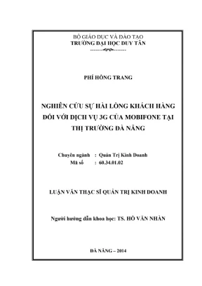 Luận văn thạc sĩ nghiên cứu sự hài lòng khách hàng đối với dịch vụ 3g của mobifone tại thị trường đà nẵng