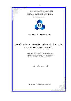 Luận văn thạc sĩ kỹ thuật vật liệu nghiên cứu phụ gia cải thiện khả năng hút nước cho gạch block aac