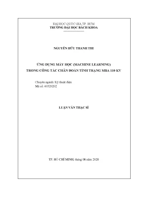 Luận văn thạc sĩ kỹ thuật điện ứng dụng máy học machine learning trong công tác chẩn đoán tình trạng mba 110 kv