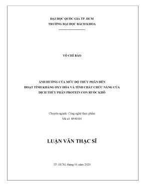 Luận văn thạc sĩ công nghệ thực phẩm ảnh hưởng của mức độ thủy phân đến hoạt tính kháng oxy hóa và tính chất chức năng của dịch thủy phân protein con ruốc khô